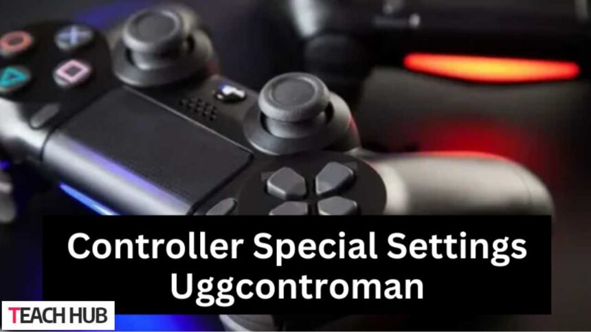 Controller Special Settings Uggcontroman