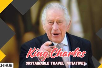 King Charles Sustainable Travel Initiatives